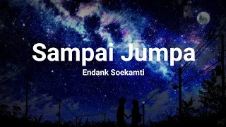 Download Sampai Jumpa - Endank Soekamti MP3