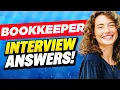 BOOKKEEPER INTERVIEW QUESTIONS AND ANSWERS Competency-Based Bookkeeping Job Interview Questions