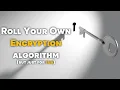 Write Your Own Encryption Algorithm For Fun And Laughs