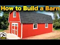 How To Build a Barn Best Barns DIY Tutorial Step-by-Step