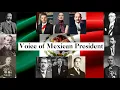 Voice of Mexican President MEX