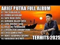 ARIEF PUTRA FULL ALBUM TERBARU 2024 | REMBULAN MALAM🎵TAK SEDALAM INI🎵| TERPOPULER TANPA IKLAN