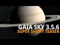 Gaia Sky 3 5 6 - Teaser Trailer