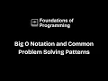 Big O Notation and Common Problem Solving Patterns PT 2