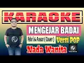 Download Lagu Karaoke Mengejar Badai versi pop Nada Wanita