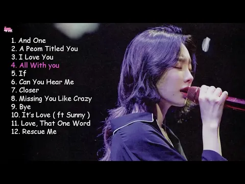Download MP3 TaeYeon 김태연 OST Playlist 2019