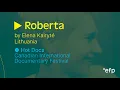 Trailer ROBERTA by Elena Kairyte Lithuania