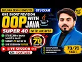 SUPER 40 OOP WITH JAVA DIPLOMA SEM 4 COMPUTER ONE SHORT REVISION SPECIAL GTU EXAM