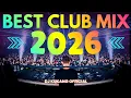 Lagu Beste DJ Musik \u0026 Dance Mix 2026 🔥 Disco Remixe, EDM Megamix \u0026 Party Club Vibes