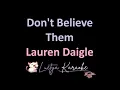 Don't Believe Them - Lauren Daigle (Karaoke)