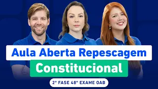 Aula Inaugural Direito CONSTITUCIONAL ✍️ | REPESCAGEM 48º Exame 2ª Fase