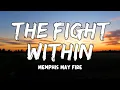 Download Lagu The Fight Within Lyrics by Memphis May Fire
