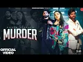 Download Lagu Murder (Official Video) | Masoom Sharma | Rakesh Majreya | Jaivir Rathee | New Haryanvi Song 2024
