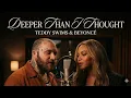 Lagu Deeper Than I Thought  Ai crafted  inspired by Teddy swims \u0026 Beyonce 