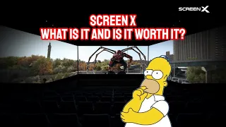 What is Screen X and is it worth it