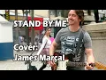 Download Lagu STAND BY ME (John Lennon) Cover by James Marçal - Street Music