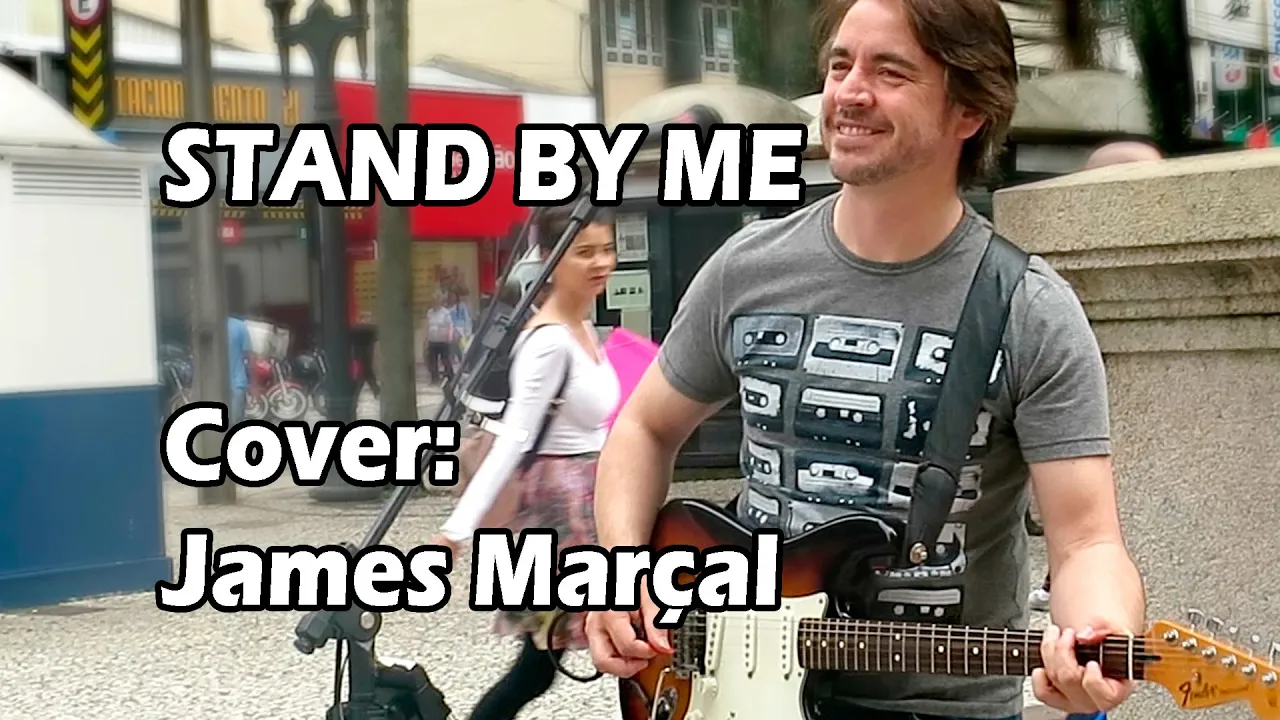 STAND BY ME (John Lennon) Cover by James Marçal - Street Music STAND BY ME (John Lennon) Cover by James Marçal - Street Music