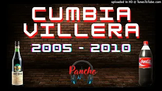 🎶 Cumbia Villera 🎵 2005 - 2010 🎧 Dj Pancho Leal 🎧
