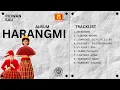 Download Lagu ALBUM HARANGMI | RIDWAN SAU | REMASTERED 2024