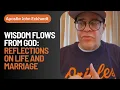Apostle John Eckhardt - Wisdom Flows from God Reflections on Life and Marriage
