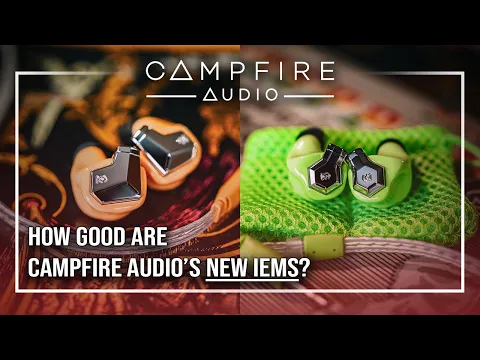 Download MP3 Campfire Audio Ponderosa and Supermoon impressions | Chromatic Series