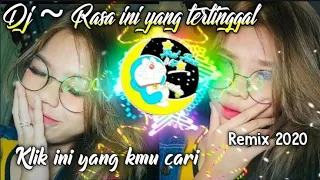 Download DJ Rasa Ini Yang Tertinggal (Pergi) VIRAL TIKTOK REMIX 🎶 | FULL BASS Terbaru 2020 MP3