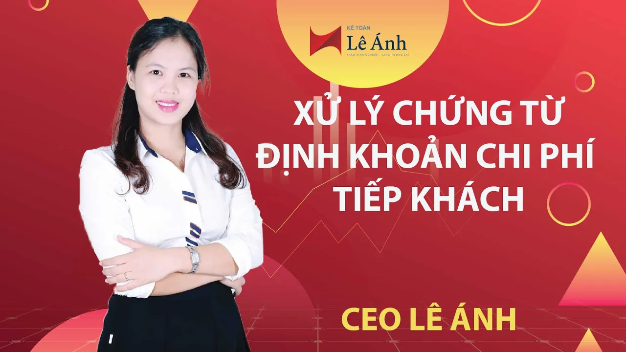 Outline Video Hướng dẫn cách xử lý chứng từ định khoản chi phí tiếp khách