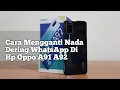 Download Lagu Cara Mengganti Nada Dering WhatsApp Di Hp Oppo A91 A92