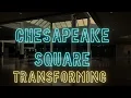 Chesapeake Square Transforming