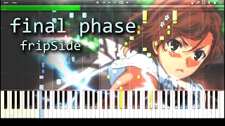 Download final phase - fripSide 『とある科学の超電磁砲T 』 OP full piano 【Sheet Music】 MP3