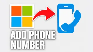Add Phone Number to Microsoft Account - Enhance Security Recovery Options