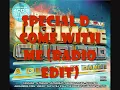 Ultimate Clubland 2012 - Special D - Come With Me (Radio Edit)