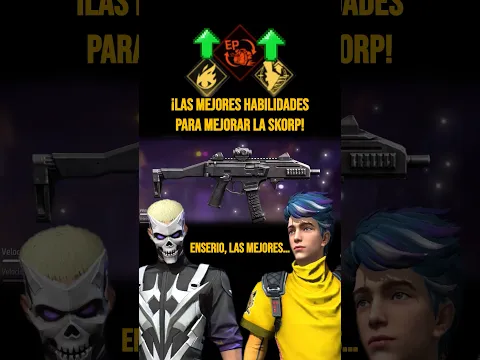 🔥 ¡Mejores habilidades para mejorar la Skorp! 🔥  #freefire #garenafreefire