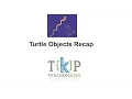 TurtleObjects Recap for TKPJava