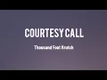 Download Lagu Thousand Foot Krutch - Courtesy Call Lyrics