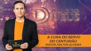 SBT 048 - A CURA DO SERVO DO CENTURIÃO / SÉRIE: MILAGRES DE JESUS / PRIMEIRO DEUS / PR ARILTON