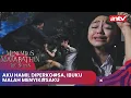 Download Lagu Aku Hamil Diperko#sa, Ibuku Malah Menyik#saku | Menembus Mata Batin The Series ANTV Eps 59 FULL