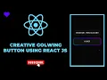 Creative Reactjs CSS Button Hover Effects Glowing Gradient Border Effects using React js CSS