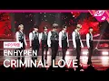 Download Lagu MPD직캠 엔하이픈 직캠 8K 'CRIMINAL LOVE' ENHYPEN FanCam | @MCOUNTDOWN_2023.8.31