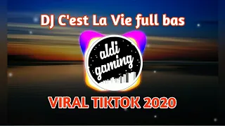 Download DJ C'est La Vie Full Bass REMIX TIKTOK TERBARU 2020 MP3