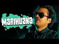 Download Lagu MARIHUANA