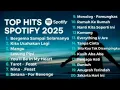 Download Lagu Top Hits Spotify 2025 | Lagu Viral Indonesia 2025 | Playlist Spotify Terbaru