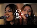 Download Lagu Geisha X Anggi Marito - Jika Cinta Dia (Live Session)