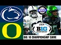 Penn State vs Oregon EXCITING Big 10 Championship 2024 College Football Highlights