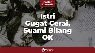 Download Istri Gugat Cerai, Suami Bilang OK - Poster Dakwah MP3