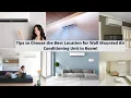 Tips to Choose the Best Location for Air Conditioning Unit in Room Select AC Location