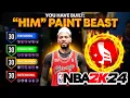BEST INSIDE CENTER PAINT BEAST BUILD IN NBA 2K24 COMP BIG MAN BUILD IN 2K24 EARLY