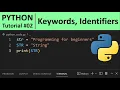 Python Tutorial - Python Keywords and Identifiers