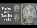 Making Ghost Like Prints