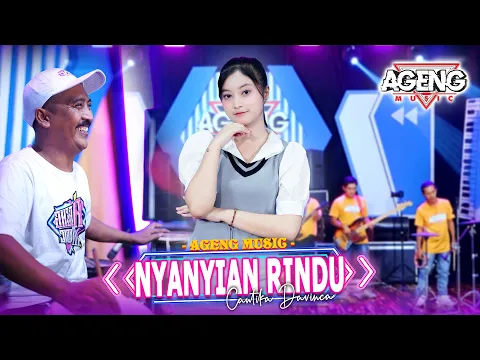 Download MP3 NYANYIAN RINDU - Cantika Davinca ft Ageng Music (Official Live Music)